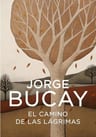 Camino De Las Lagrimas,el Ne - Bucay,jorge — imagen 1