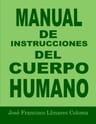 Manual De Instrucciones Del Cuerpo Humano — imagen 1