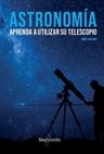 Astronomía. Aprenda A Utilizar Su Telescopio — imagen 3