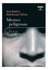 Mentes Peligrosas Ana Beatriz Barbosa Silva — imagen 3