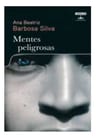 Mentes Peligrosas Ana Beatriz Barbosa Silva — imagen 1