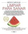 Médico Médium. Limpiar Para Sanar — imagen 1