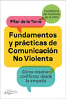Fundamentos Y Prácticas Comunicación No Violenta La Torre — imagen 1