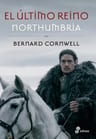 Northumbria. El Último Reino 1 - Bernard Cornwell — imagen 1