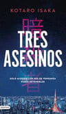Tres Asesinos Kotaro Isaka — imagen 1