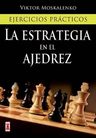 La Estrategia En El Ajedrez Viktor Moskalenko Robinbook Español Tapa Blanda — imagen 2