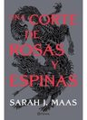 Una Corte De Rosas Y Espinas Sarah J. Maas — imagen 1