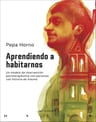 Aprendiendo A Habitarnos Pepa Horno Goicoechea — imagen 3