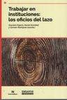 Trabajar En Instituciones - Los Oficios Del Lazo - Noveduc — imagen 1