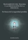 Tratamiento Del Trauma Y La Disociación En La Infancia — imagen 1
