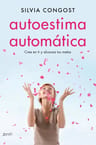 Libro Autoestima Automática - Congost Provensal, Silvia — imagen 1