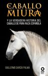 Libro El Caballo De Miura — imagen 1