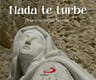 Nada Te Turbe: Orar Con Santa Teresa — imagen 4