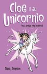 Una Amiga Muy Especial Cloe Y Su Unicornio Dana Simpson — imagen 1