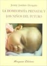 La Homeopatía Prenatal Y Los Niños Del Futuro — imagen 3