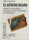 Género Negro, El. ( Giardinelli, Mempo ) — imagen 1