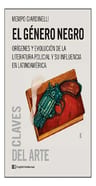 El Género Negro - Mempo Giardinelli - Literatura Policial — imagen 2
