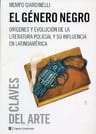 El Género Negro - Mempo Giardinelli - Literatura Policial — imagen 1