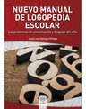 Nuevo Manual Logopedia Escolar - Lenguaje, Fonoaudiología — imagen 1