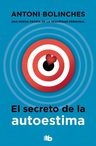 Secreto De La Autoestima,el - Bolinches, Antoni — imagen 2