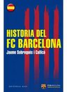 Historia Del Fc Barcelona, De Sobrequés I Callicó, Jaume. Editorial Base (es), Tapa Blanda En Español — imagen 2