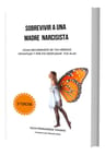 Libro: Sobrevivir A Una Madre Narcisista  — imagen 3