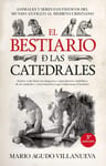 Bestiario De Catedrales - Mundo Antiguo Al Medievo Cristiano — imagen 1