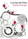 La Crisis Del Parto, Kitzinger - Embarazo Maternidad Doula — imagen 3