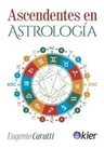 Ascendentes En Astrologia Nueva Edicion Eugenio Carutti Kier — imagen 2