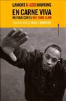 En Carne Viva: Mi Viaje Wu-tang Clan Lamont U God Hawkins — imagen 2