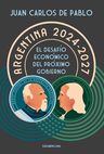 Argentina 2024-2027 Desafío Económico -juan Carlos De Pablo — imagen 1