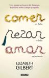 Comer, Rezar, Amar - Gilbert, Elizabeth — imagen 2
