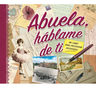 Abuela, Háblame De Ti — imagen 1