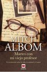 Martes Con Mi Viejo Profesor, De Albom, Mitch. Editorial Maeva Ediciones, Tapa Blanda En Español — imagen 3