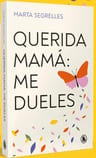 Querida Mamá: Me Dueles, De Marta Segrelles. Editorial Bruguera En Español — imagen 2