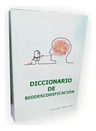 Diccionariobiodescodificacion, De Vilanova Pujó. Editorial Independently Published En Español — imagen 1