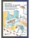 Libro Elemental Mi Querida Ciencia (forense) - Intelisano G. — imagen 3
