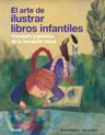 El Arte De Ilustrar Libros Infantiles - Práctica Y Teórica — imagen 1