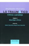 Lo Traumático 2 Clínica Y Paradoja Abordaje Clínico Benyakar — imagen 4