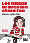 Libro - Los Nietos Te Cuentano Fue - Argento / Zaffaroni Is, De Analia Argento / Mariana Zaffaroni Islas. Editorial Marea Editorial En Español — imagen 2