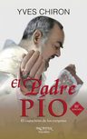 El Padre Pío. El Capuchino De Los Estigmas. Yves Criron — imagen 3