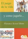 El Juego De La Vida Y Como Jugarlo, De Florence Scovel Shinn. Editorial Ediciones Librería Argentina (ela), Tapa Blanda En Español, 2013 — imagen 4