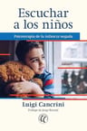 Libro: Escuchar A Los Niños - Psicoterapia Infancia Negada — imagen 1