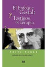 El Enfoque Gestalt Y Testigos De Terapia Perls Psicologia — imagen 1