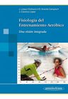 Fisiología Del Entrenamiento Aeróbico Una Visión Integrada — imagen 2