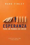 Esperanza Para Un Mundo En Crisis Mark Finley Aces, De Crisis Mark Finley Aces. Editorial Aces, Tapa Blanda En Castellano, 2020 — imagen 1