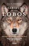 La Sabiduría De Los Lobos - Elli H. Radinger. — imagen 2