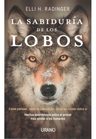 La Sabiduría De Los Lobos - Elli H. Radinger. — imagen 5