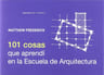 101 Cosas Que Aprendi En La Escuela De Arquitectura — imagen 2