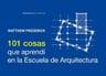 101 Cosas Que Aprendi En La Escuela De Arquitectura — imagen 1